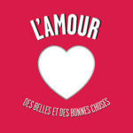 l'amour des belles choses